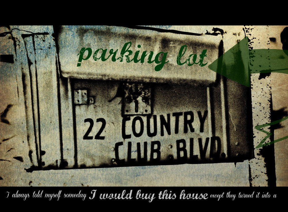 turned it into a parking lot 